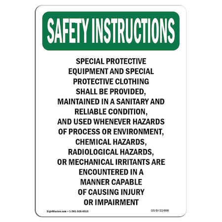 OSHA SAFETY INSTRUCTIONS Sign, Special Protective Equipment, 24in X 18in Aluminum